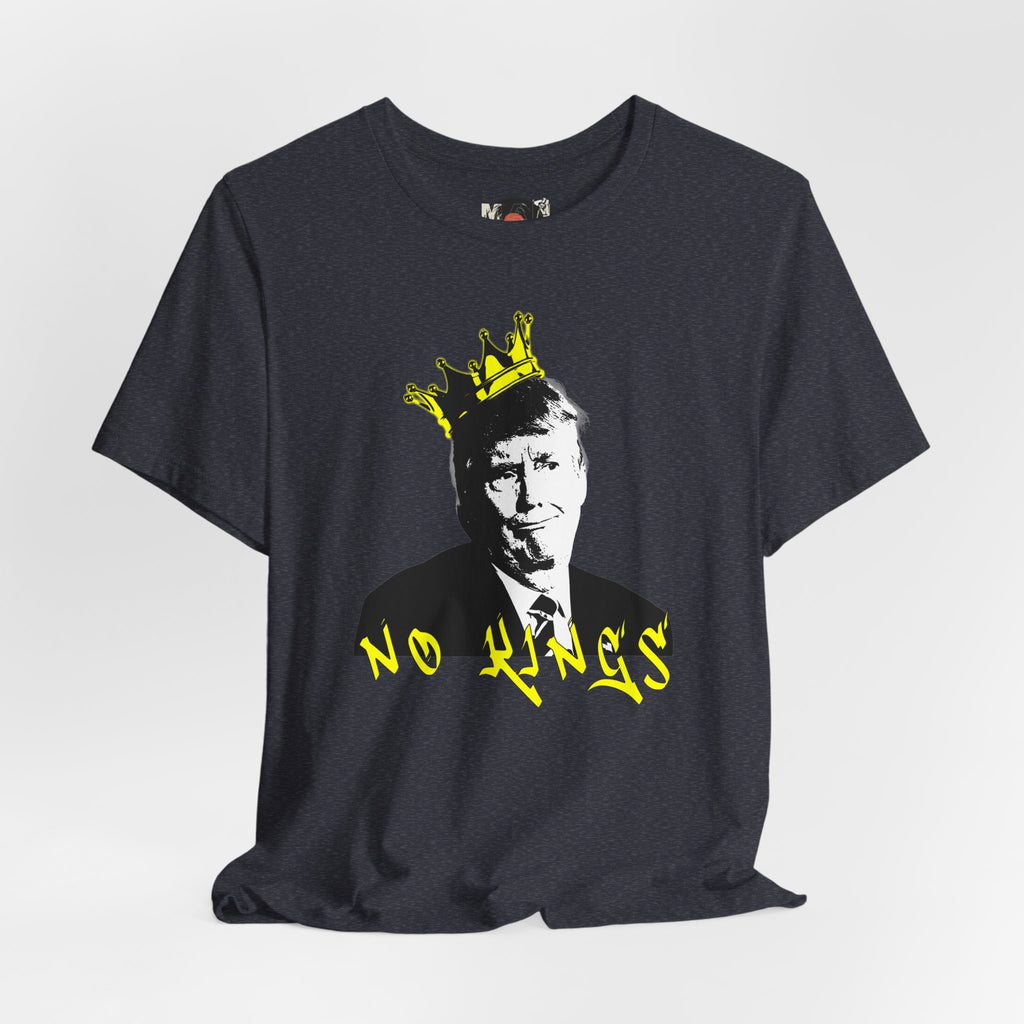 No Kings portrait tee | Graphic Political Satire T-Shirt