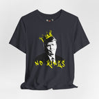 No Kings portrait tee | Graphic Political Satire T-Shirt