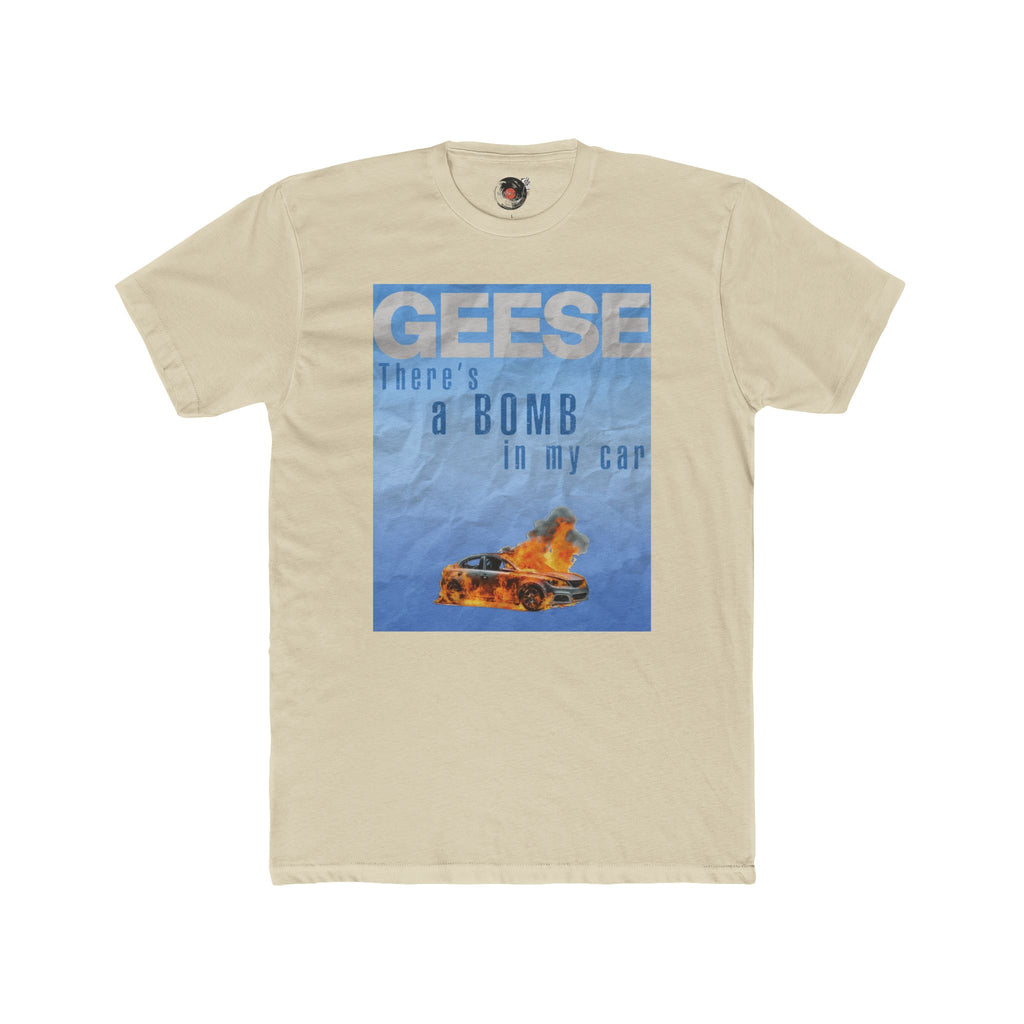 GEESE There's a Bomb in My Car T-Shirt | Flaming Car Graphic Tee