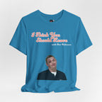 I Think You Should Leave Tee | Comedy TV Show T-Shirt