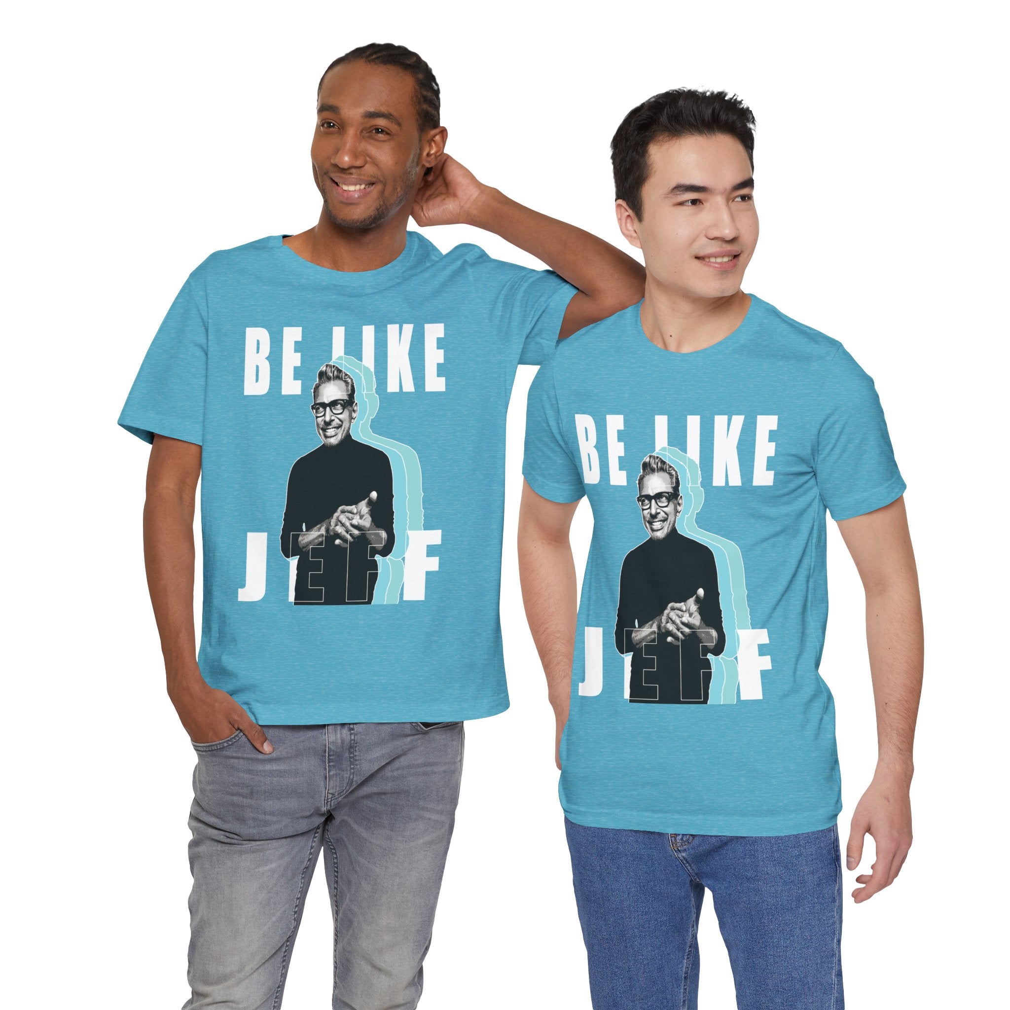 Be Like Jeff portrait T-Shirt | Jeff Goldblum retro typography