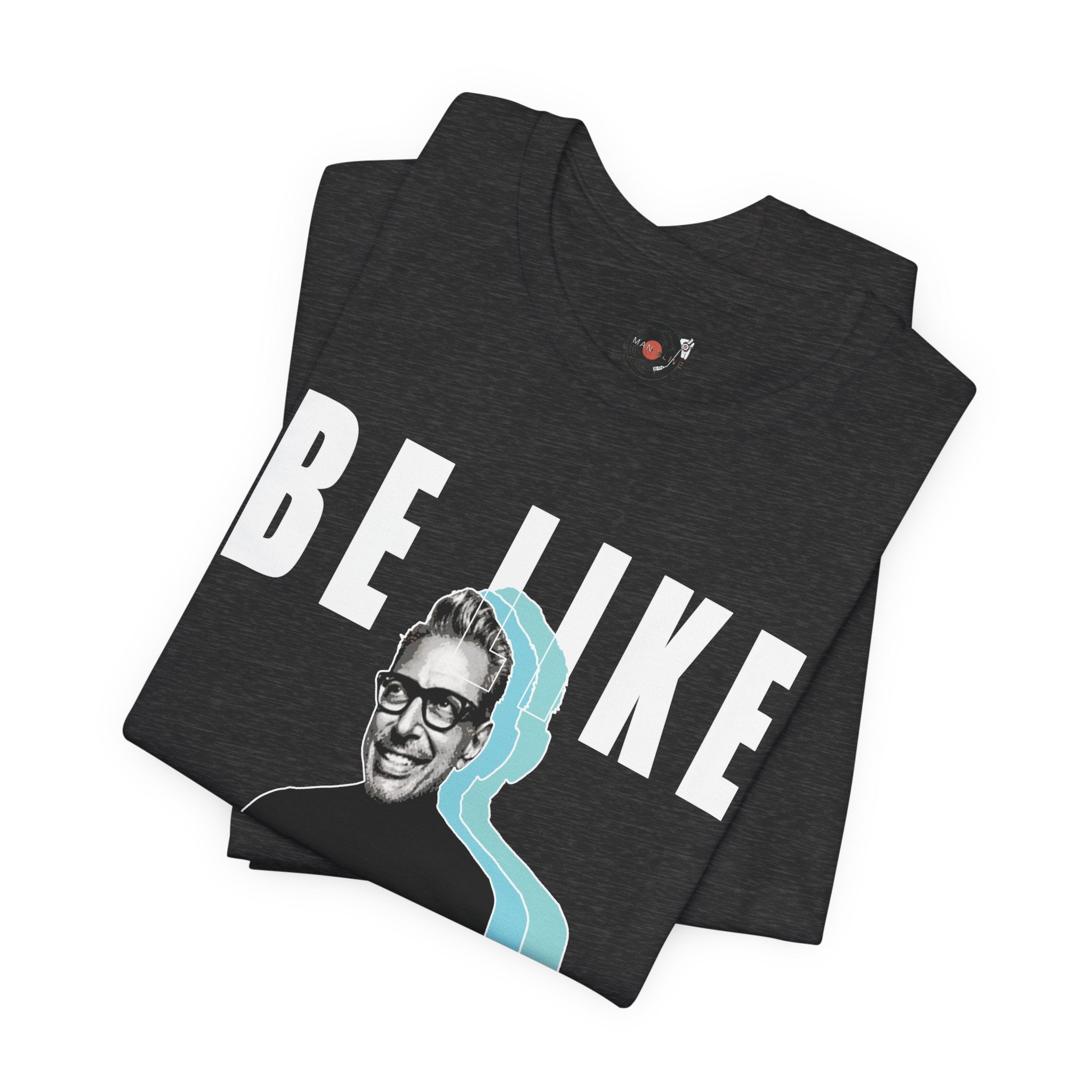 Be Like Jeff portrait T-Shirt | Jeff Goldblum retro typography