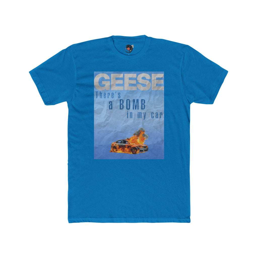 GEESE There's a Bomb in My Car T-Shirt | Flaming Car Graphic Tee