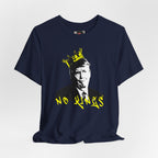 No Kings portrait tee | Graphic Political Satire T-Shirt