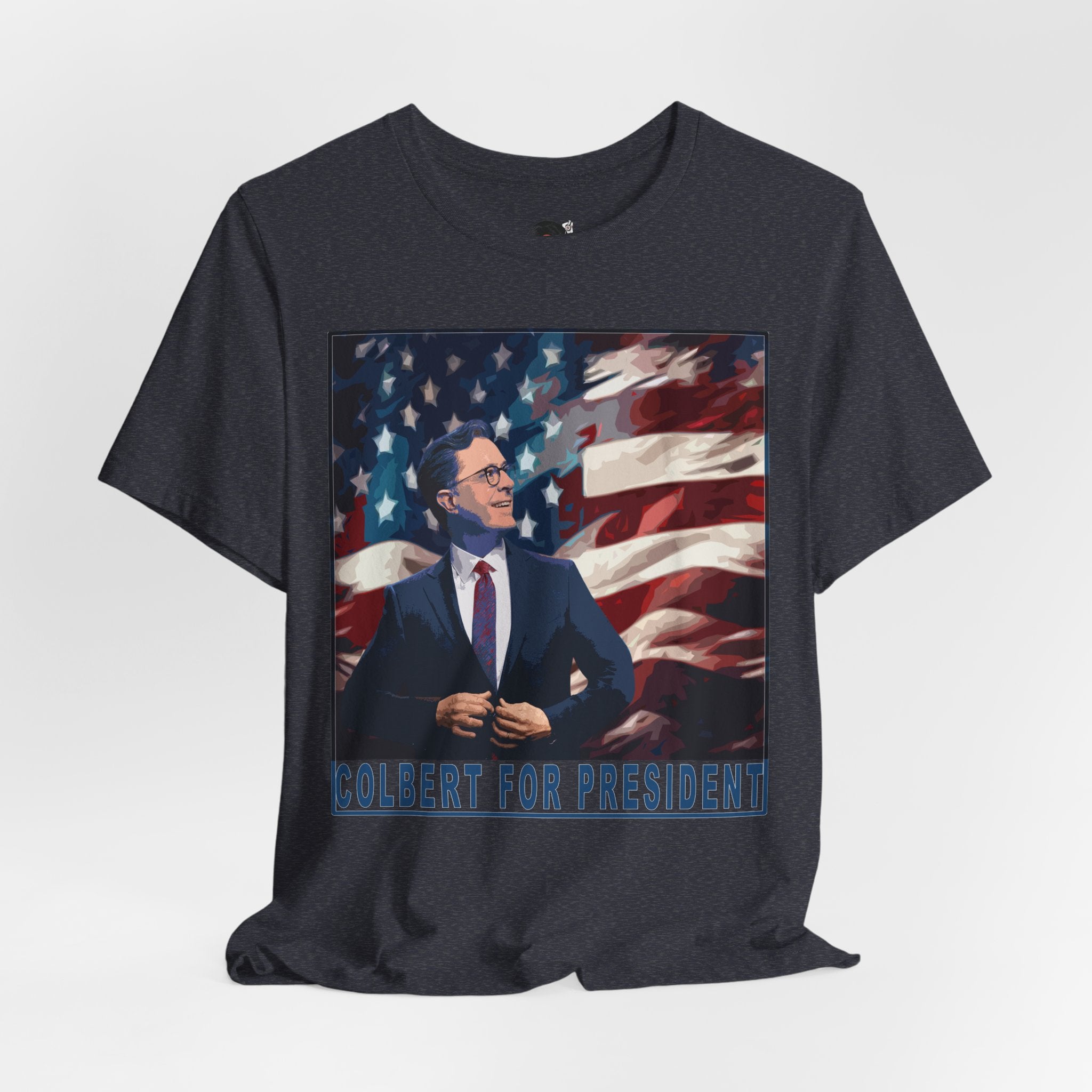 Stephen Colbert For President T-Shirt | Political Satire, American Flag Design
