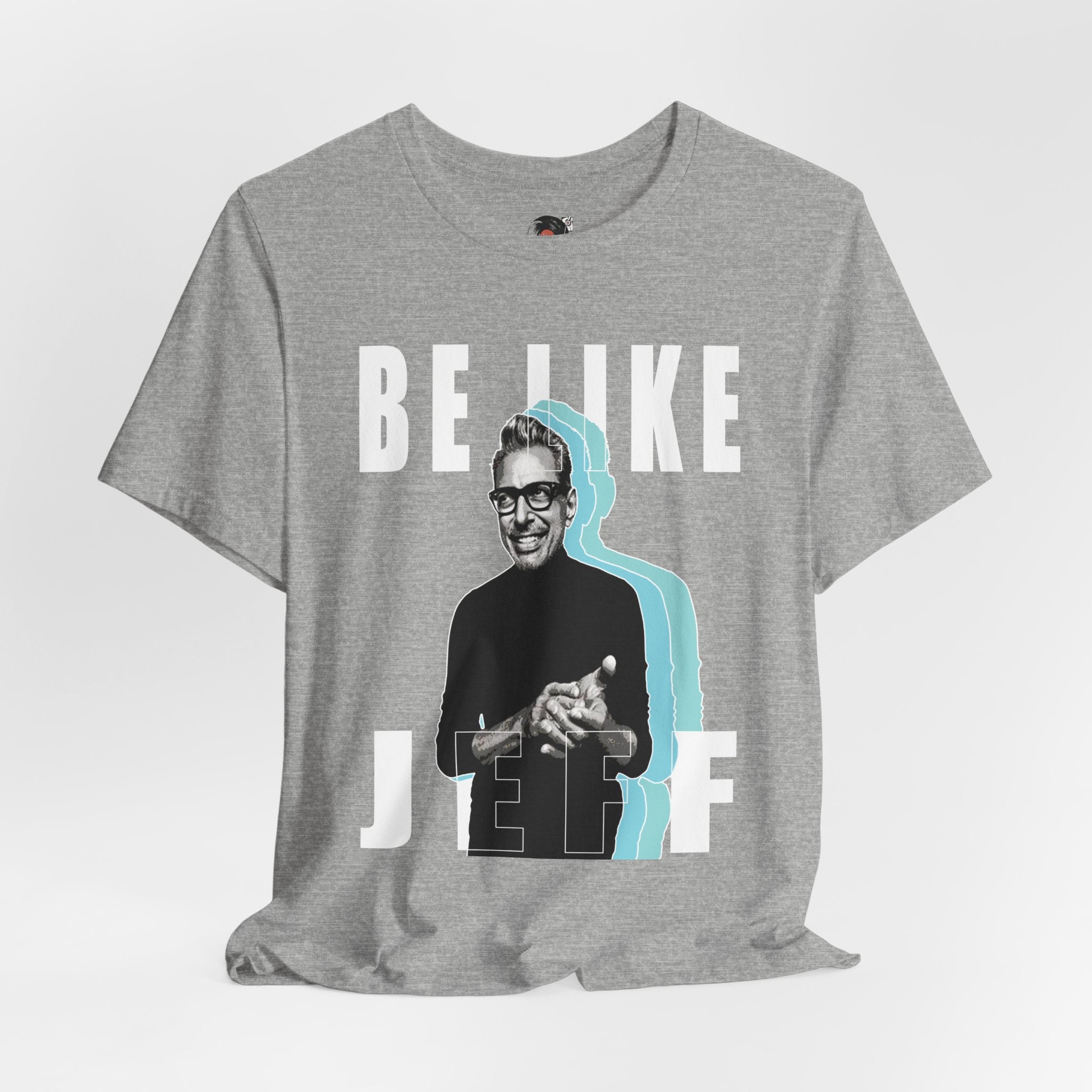 Be Like Jeff portrait T-Shirt | Jeff Goldblum retro typography