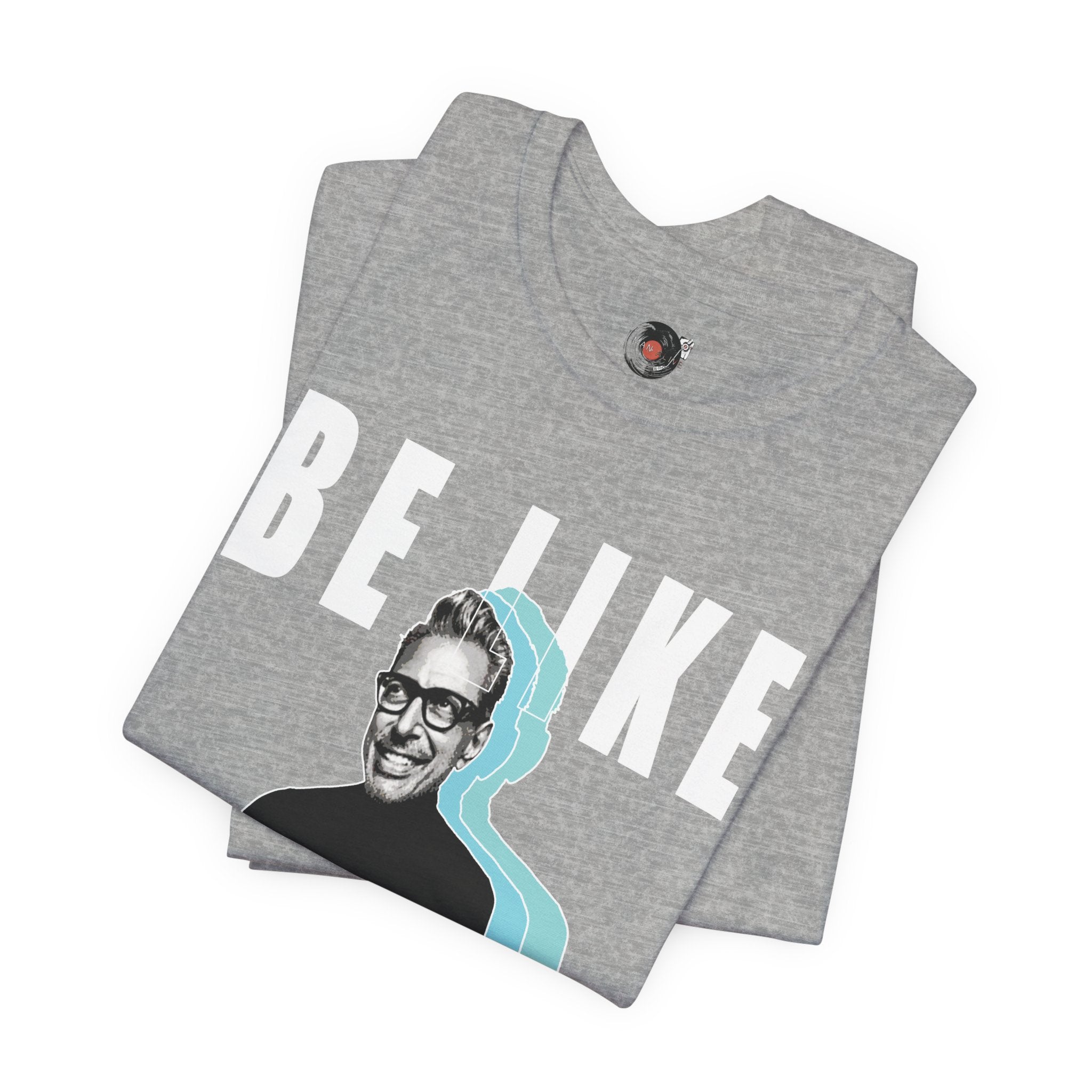 Be Like Jeff portrait T-Shirt | Jeff Goldblum retro typography
