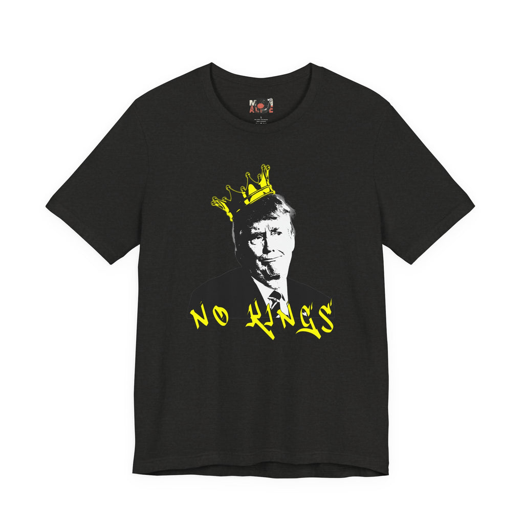 No Kings portrait tee | Graphic Political Satire T-Shirt
