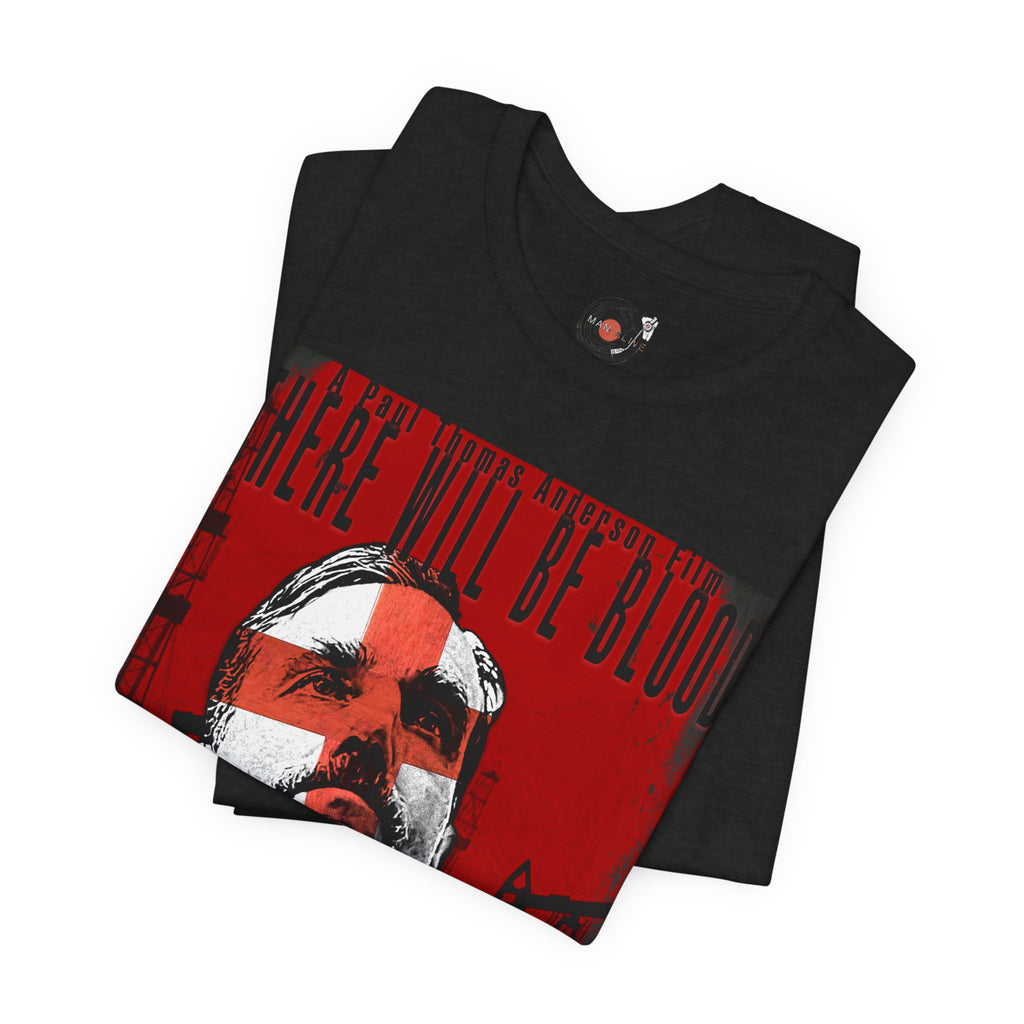 There Will Be Blood Movie Poster T-Shirt | Vintage Daniel Plainview Tee