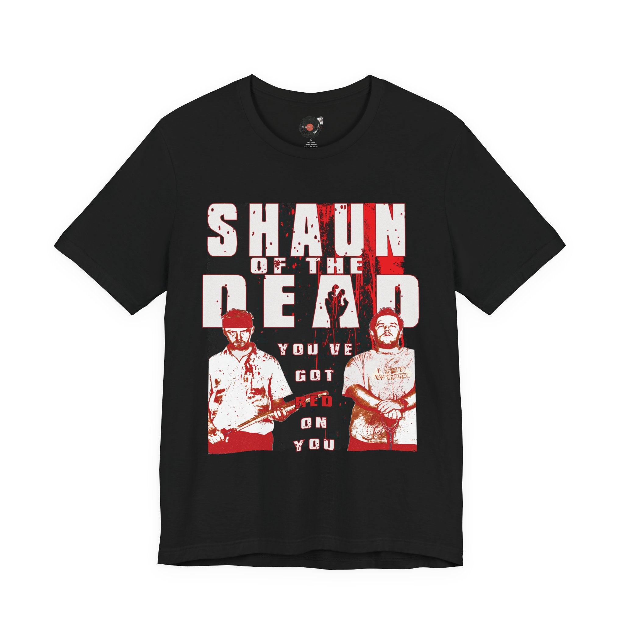 Shaun of the Dead movie poster T-Shirt | You've got red on you Horror Comedy Tee