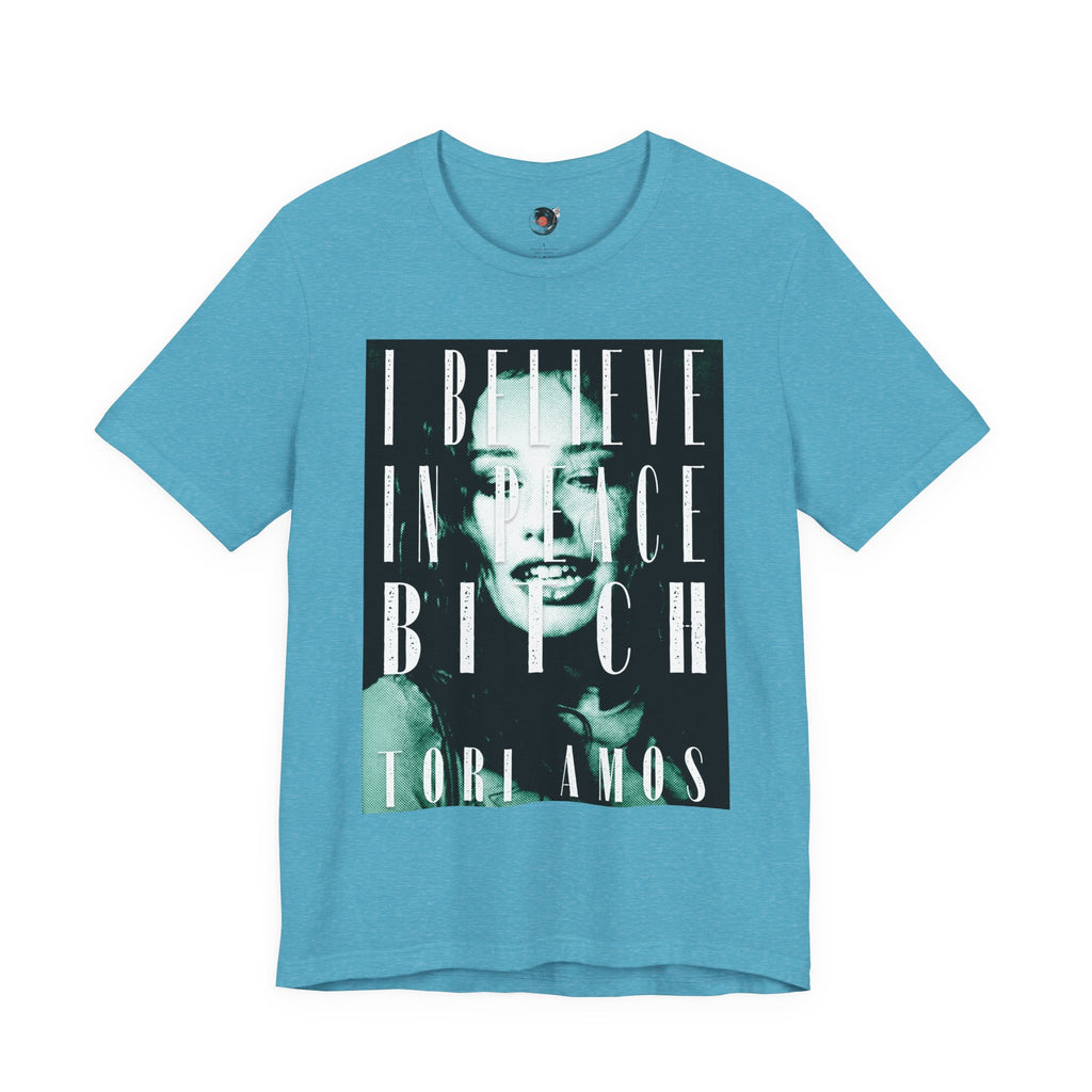 Tori Amos I Believe in Peace Bitch Tee | T-Shirt