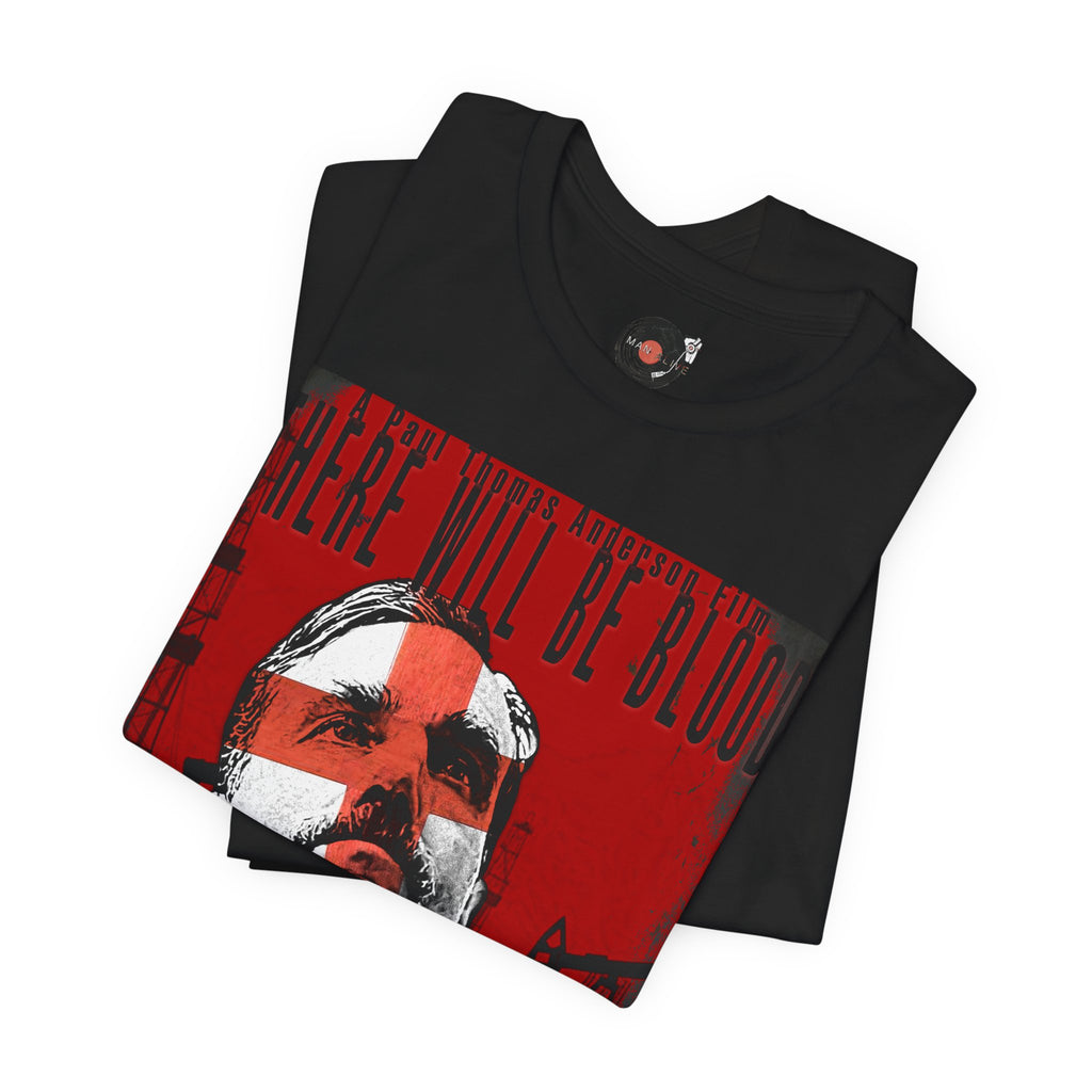 There Will Be Blood Movie Poster T-Shirt | Vintage Daniel Plainview Tee