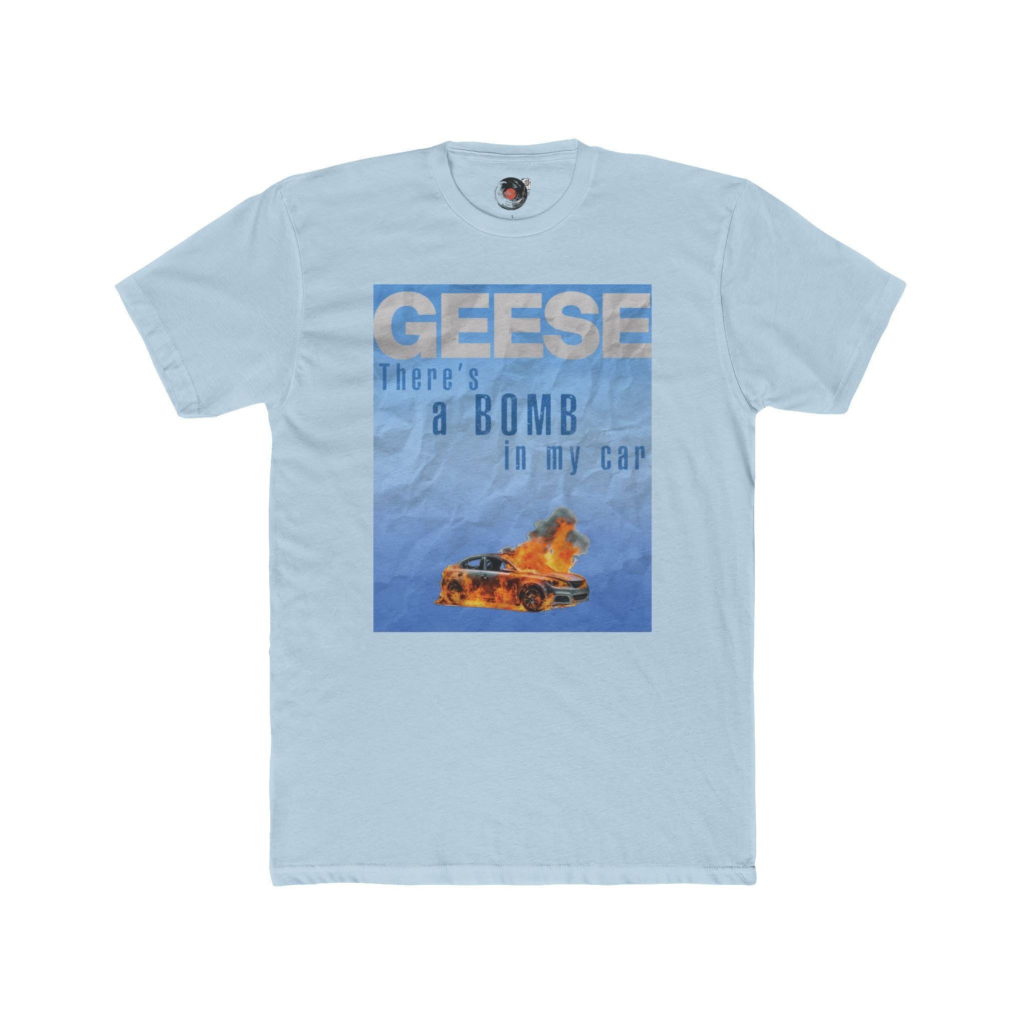 GEESE There's a Bomb in My Car T-Shirt | Flaming Car Graphic Tee